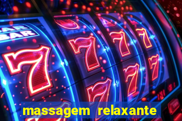 massagem relaxante em betim